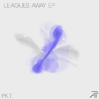 Leagues Away by Pkt.