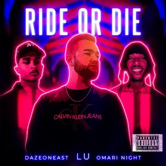 RIDE OR DIE by Omari Night