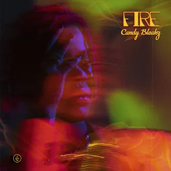 Fire by Candy Bleakz