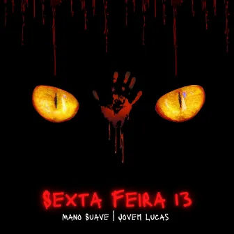 Sexta Feira 13 by ManoSuave