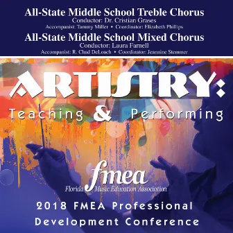 2018 Florida Music Education Association (FMEA): All-State Middle School Treble Chorus & All-State Middle School Mixed Chorus [Live] by Cristian Grases