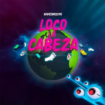 Loco la Cabeza by Pablo Mas