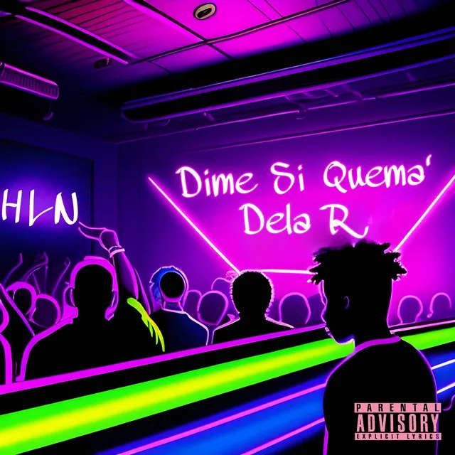 Dime Si Quema'