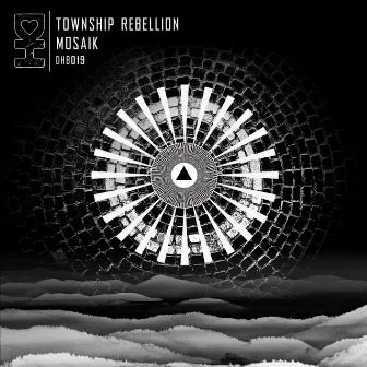 Mosaik by Township Rebellion