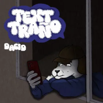 Text Traño by Dacid