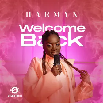 Welcome Back by Harmyn