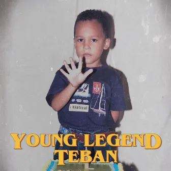 Young Legend by Teban