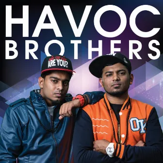 Best Of Havoc Brothers by Havoc Naven