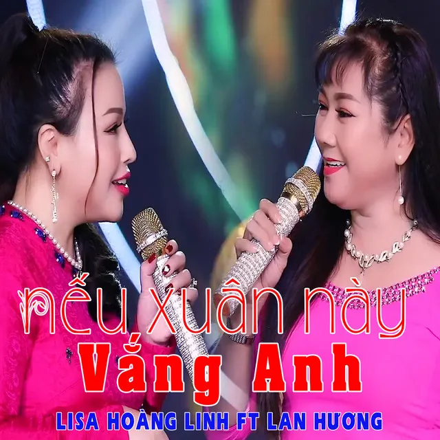 Nếu Xuân Này Vắng Anh