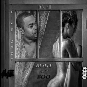 'Bout My Boo by Dime