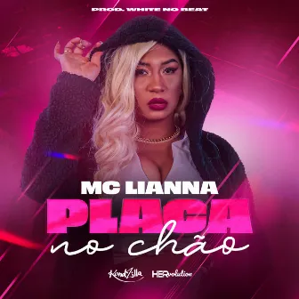 Placa No Chão by MC Lianna