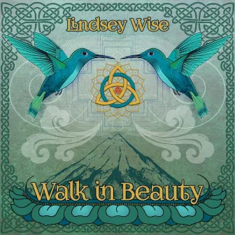 Walk in Beauty by Lindsey Wise