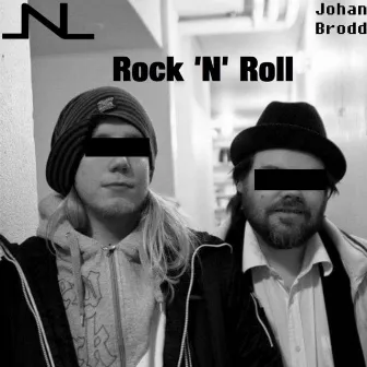 Rock 'N' Roll by Johan Brodd