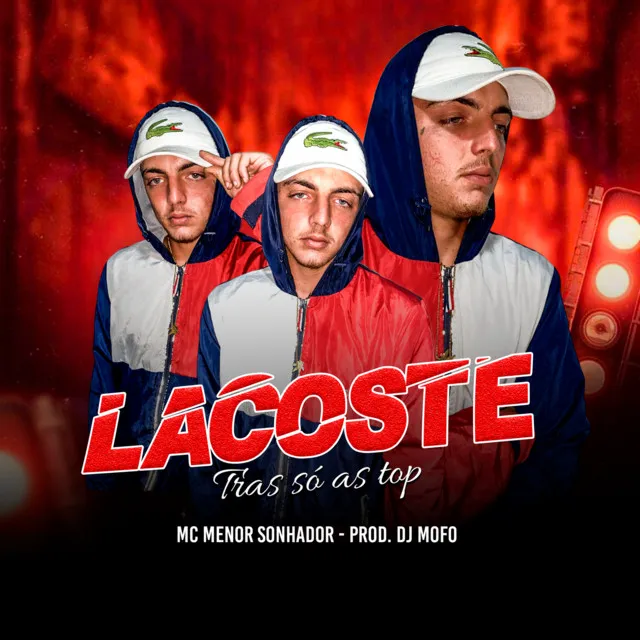 Lacoste Tras Só as Top