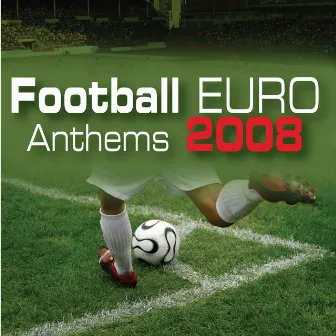 Football Euro Anthems 2008 by Orlando Philharminic Orchestra