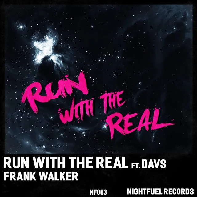 Run With the Real - Original Mix