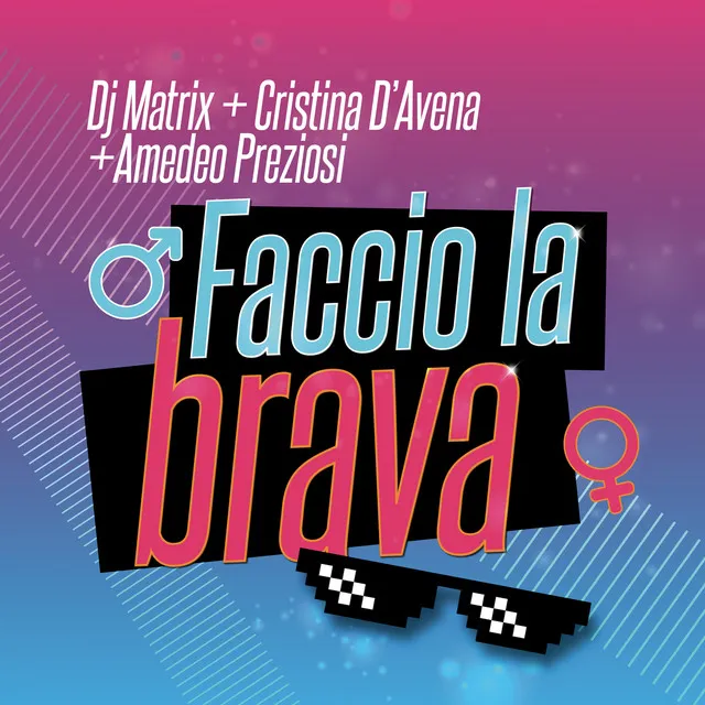 Faccio la brava (prod. Matt Joe)