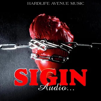 Sigin by Hardlife Avenue Stars