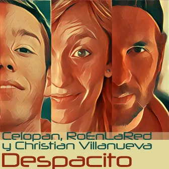 Despacito by Christian Villanueva