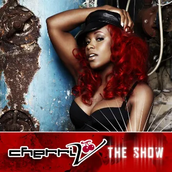 The Show by Cherri V