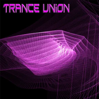 Trance Union by Gregory Marquez