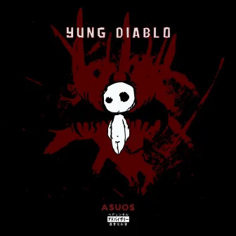 Yung Diablo by A$UO$