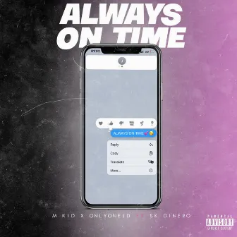 ALWAYS ON TIME by M Kid