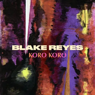 Koro Koro by BLAKE REYES