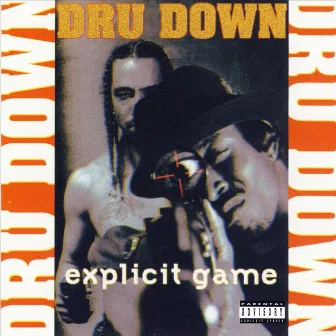 Explicit Game by Dru Down