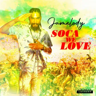 Soca We Love by Jamelody