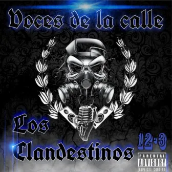 Voces De La Calle by Los Clandestinos 12-3