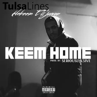 Keem Home by Hakeem Eli'juwon