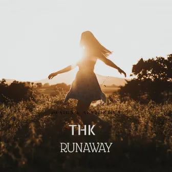 Runaway by THK