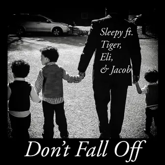 Don't Fall Off by Sleepy