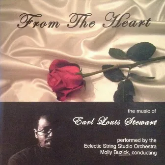 From the Heart by Earl Louis Stewart