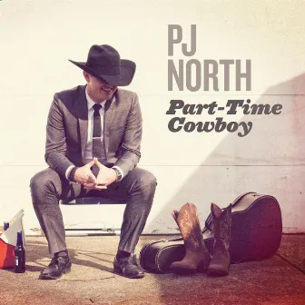 Part Time Cowboy - EP by PJ North