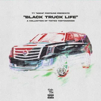 Black Truck Life by L3GION