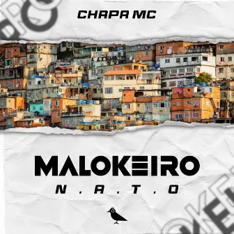 Malokeiro Nato by Chapa MC