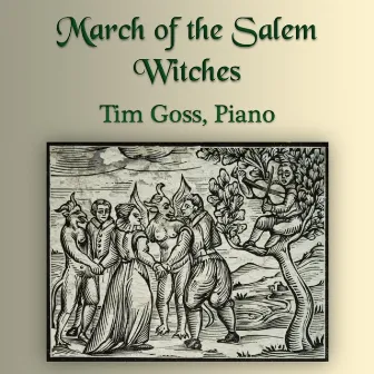 March of the Salem Witches by Tim Goss