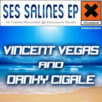 Ses Salines EP by Vincent Vegas