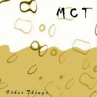 Other Things by MCT