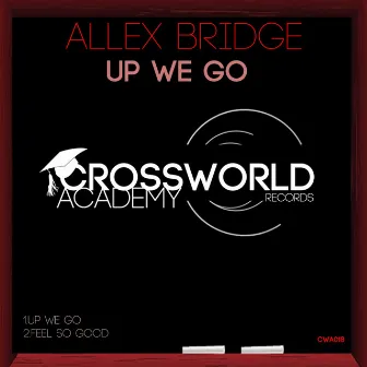 Up We Go EP by Allex Bridge