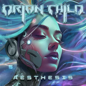 Aesthesis by Orion Child