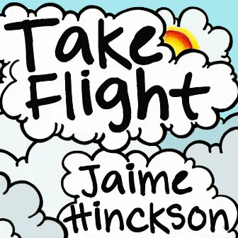 Take Flight by Jaime Hinckson