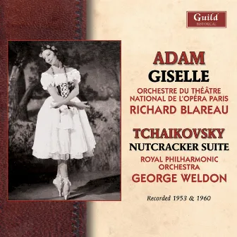 Adam: Giselle - Tchaikovsky: Nutcracker Suite (Recorded 1953 & 1960) by Richard Blareau