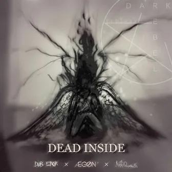 Dead Inside by Dub Eror