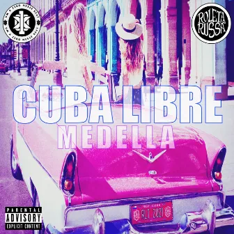 Cuba Libre by Hariel Medella