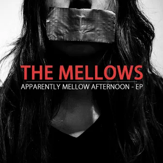 Apparently Mellow Afternoon by The Mellows