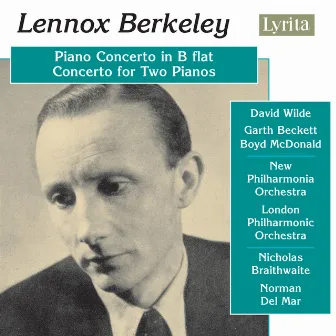 Berkeley: Piano Concerto, Op. 29 & Concerto for 2 Pianos, Op. 30 by Boyd McDonald