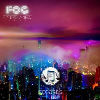 Fog by Prime Perf